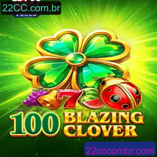 Explorando o Novo Fenômeno dos Jogos: 100BlazingClover