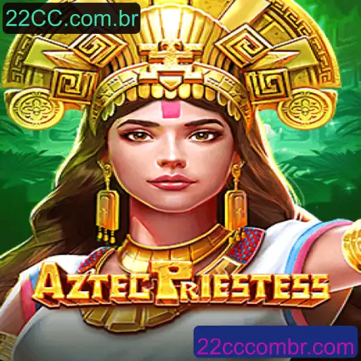Explorando o Fascinante Mundo de AztecPriestess em 22CC.com.br